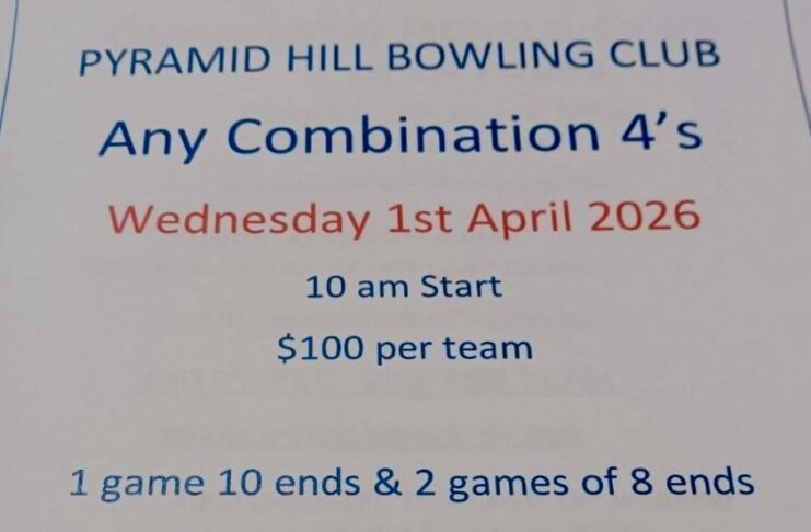 Pyramid Hill Bowling Club Any Combination Fours